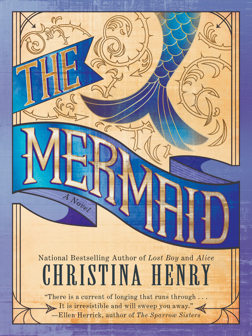 Title details for The Mermaid by Christina Henry - Available